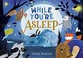 E-Book (epub) While You're Asleep von Emmy Kastner