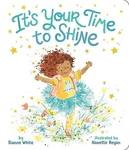 E-Book (epub) It's Your Time to Shine von Dianne White