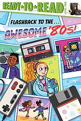 eBook (epub) Flashback to the . . . Awesome '80s! de Patty Michaels