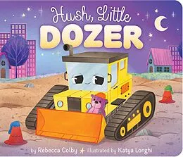 E-Book (epub) Hush, Little Dozer von Rebecca Colby