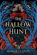 E-Book (epub) The Hallow Hunt von Margie Fuston