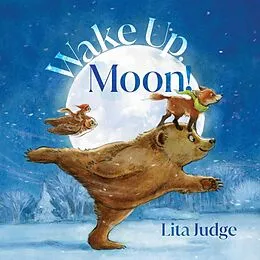 E-Book (epub) Wake Up, Moon! von Lita Judge