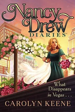 E-Book (epub) What Disappears in Vegas . . . von Carolyn Keene