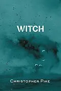 E-Book (epub) Witch von Christopher Pike