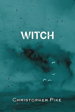 E-Book (epub) Witch von Christopher Pike