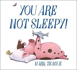 E-Book (epub) You Are Not Sleepy! von Mark Teague