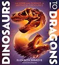 E-Book (epub) Dinosaurs to Dragons von Elizabeth Shreeve