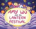 E-Book (epub) Amy Wu and the Lantern Festival von Kat Zhang