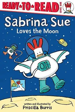 E-Book (epub) Sabrina Sue Loves the Moon von Priscilla Burris