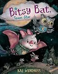 E-Book (epub) Bitsy Bat, Team Star von Kaz Windness