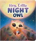 E-Book (epub) Hey, Little Night Owl von Jeffrey Burton