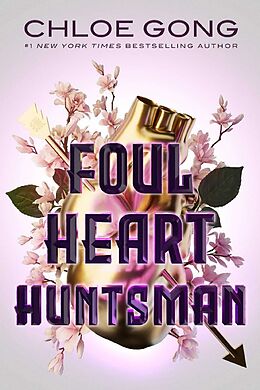 Couverture cartonnée Foul Heart Huntsman de Chloe Gong