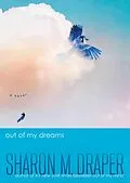 E-Book (epub) Out of My Dreams von Sharon M. Draper