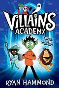 E-Book (epub) Villains Academy von Ryan Hammond