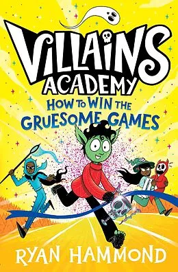 E-Book (epub) How to Win the Gruesome Games von Ryan Hammond