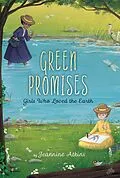 E-Book (epub) Green Promises von Jeannine Atkins