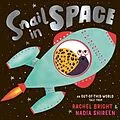 E-Book (epub) Snail in Space von Rachel Bright