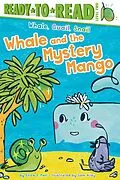 E-Book (epub) Whale and the Mystery Mango von Erica S. Perl