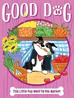 E-Book (epub) This Little Pup Went to the Market von Cam Higgins