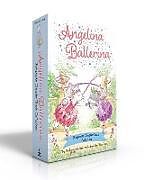 Livre Relié Angelina Ballerina Keepsake Chapter Book Collection (Boxed Set) de Katharine Holabird