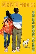 E-Book (epub) Twenty-Four Seconds from Now . . . von Jason Reynolds