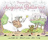Kartonierter Einband Presenting Angelina Ballerina von Katharine Holabird