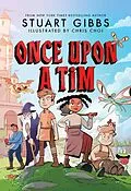E-Book (epub) Once Upon a Tim von Stuart Gibbs
