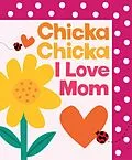 E-Book (epub) Chicka Chicka I Love Mom von Bill Martin, John Archambault