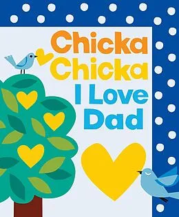 E-Book (epub) Chicka Chicka I Love Dad von Bill Martin, John Archambault