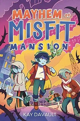 E-Book (epub) Mayhem at Misfit Mansion von Kay Davault