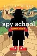 Fester Einband Spy School Goes East von Stuart Gibbs