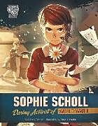 Livre Relié Sophie Scholl de Salima Alikhan, Alessia (ILT) Trunfio