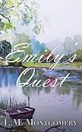 E-Book (epub) Emily's Quest von L. M. Montgomery