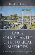 E-Book (epub) Early Christianity and Historical Methods von Joel Steele