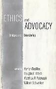 Livre Relié Ethics and Advocacy de 