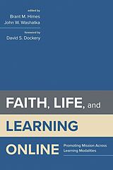 eBook (epub) Faith, Life, and Learning Online de 