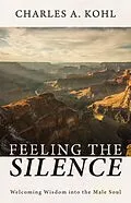 E-Book (epub) Feeling the Silence von Charles A. Kohl