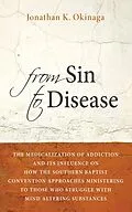 E-Book (epub) From Sin to Disease von Jonathan K. Okinaga