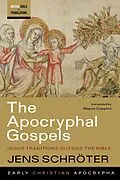 E-Book (epub) The Apocryphal Gospels von Jens Schröter
