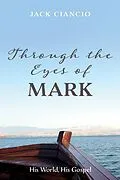 E-Book (epub) Through the Eyes of Mark von Jack Ciancio