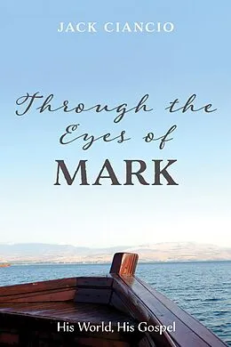 E-Book (epub) Through the Eyes of Mark von Jack Ciancio