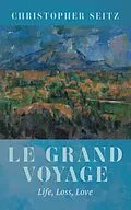 E-Book (epub) Le Grand Voyage von Christopher Seitz