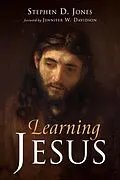E-Book (epub) Learning Jesus von Stephen D. Jones