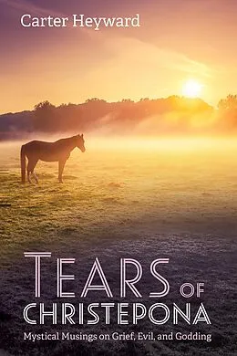 E-Book (epub) Tears of Christepona von Carter Heyward