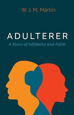E-Book (epub) Adulterer von W. J. M. Martin