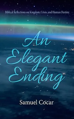 E-Book (epub) An Elegant Ending von Samuel Cocar