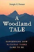 E-Book (epub) A Woodland Tale von Joseph C. Posner