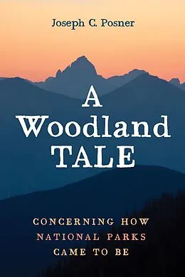 E-Book (epub) A Woodland Tale von Joseph C. Posner