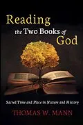 E-Book (epub) Reading the Two Books of God von Thomas W. Mann