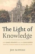 E-Book (epub) The Light of Knowledge von Jeff Aupperle